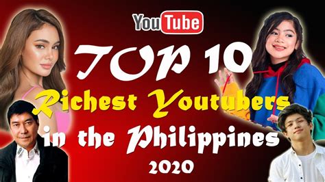 top 10 richest youtubers in the philippines youtube