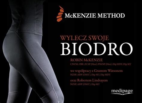 Podręcznik medyczny Wylecz Swoje Biodro Robin Mckenzie Ceny i opinie Ceneo pl