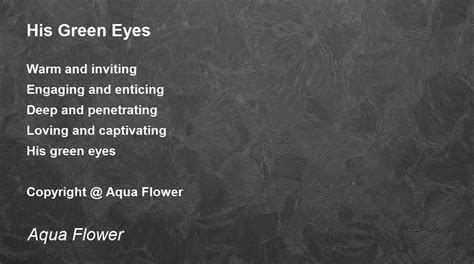 His Green Eyes His Green Eyes Poem By Aqua Flower