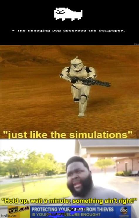 Just Like The Simulations Memes And S Imgflip
