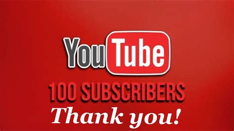100 Subscribers Thank You Video The 100 Thank You Video Subscribe