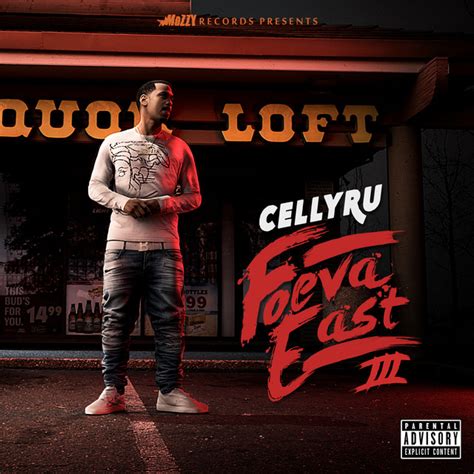 Foeva East 3 Album By Celly Ru Spotify