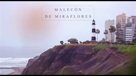 Malecón De Miraflores Lima Perú Youtube