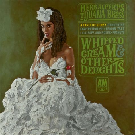 Herb Alpert Whipped Cream And Other Delights Carl Kunzrock Star Gallery