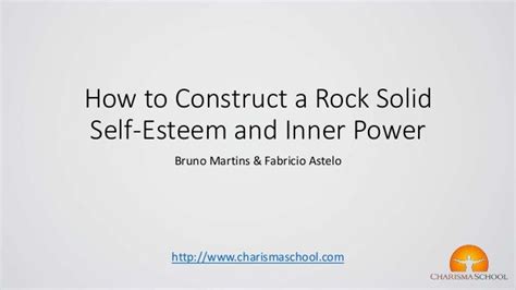 how to construct a rock solid self esteem