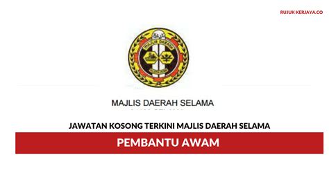 These sentences come from external sources and may not be accurate. Jawatan Kosong Terkini Majlis Daerah Selama ~ Pembantu ...