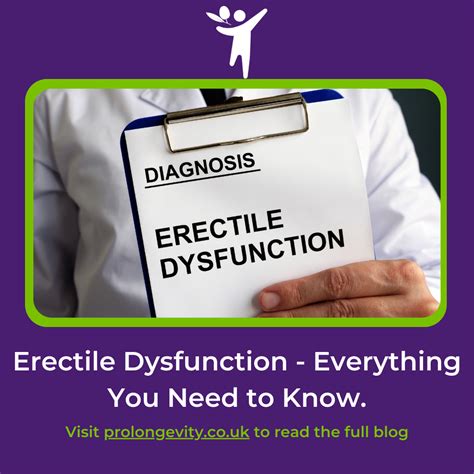 Erectile Dysfunction Everything You Need To Know Prolongevity
