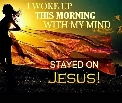 I Woke Up This Morning With My Mind Stayed On Jesus Favorite