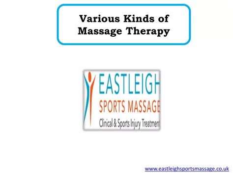 Ppt Various Kinds Of Massage Therapy Powerpoint Presentation Free Download Id8298672