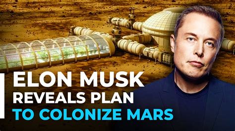 Elon Musks Plan To Colonize Mars Spacex Youtube