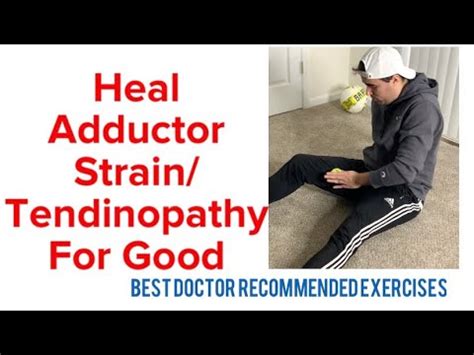 Best Adductor Strain Treatment Groin Pull Tendinopathy Doctor Recommended Youtube
