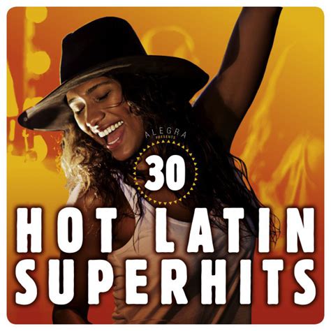 Hot Latin Super Hits Album By Alegra Spotify