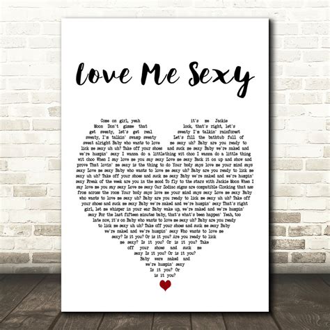 Jackie Moon Love Me Sexy White Heart Decorative Wall Art T Song Lyric Print Songlyricprints