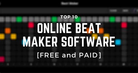 Top 10 Best Online Beat Maker Softwares Free And Paid 2024