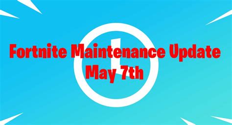 Fortnite Update Maintenance Update Patch Notes Server Downtime