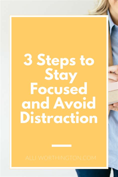 How To Stay Focused And Avoid Distractions — Alli Worthington