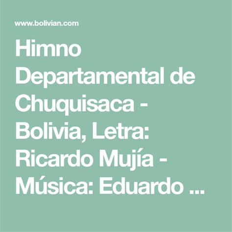 Himno Departamental De Chuquisaca Bolivia Letra Ricardo Mujía
