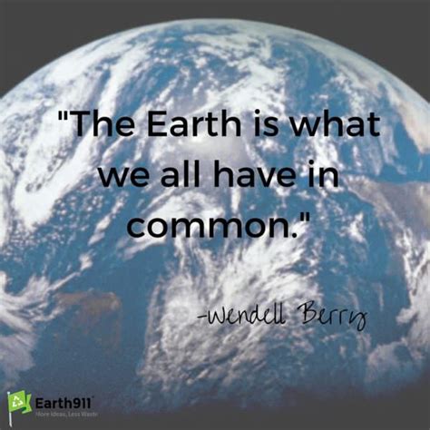 Earth Day 23 Of The Greatest Environmental Quotes
