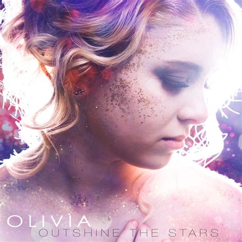 Olivia Penalva Outshine The Stars Lyrics Genius Lyrics