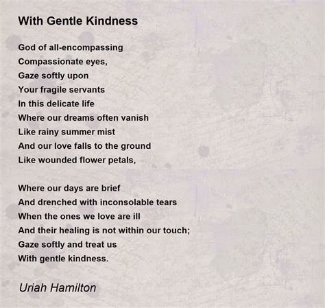 With Gentle Kindness By Uriah Hamilton With Gentle Kindness Poem