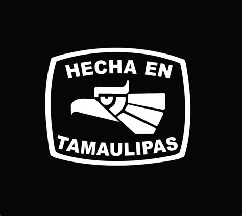 Hecha En Tamaulipas Letters Decal Car Window Laptop Flag Vinyl Sticker