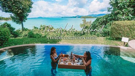 The Naka Island A Luxury Collection Resort And Spa Phuket Sea View