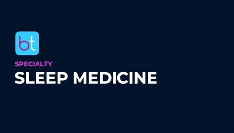 Learn About Sleep Medicine On Backtable Ent