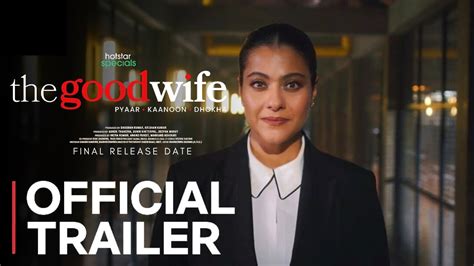 The Good Wife Official Trailer Hotstar Special Kajol Devgan The Good Wife Trailer Youtube
