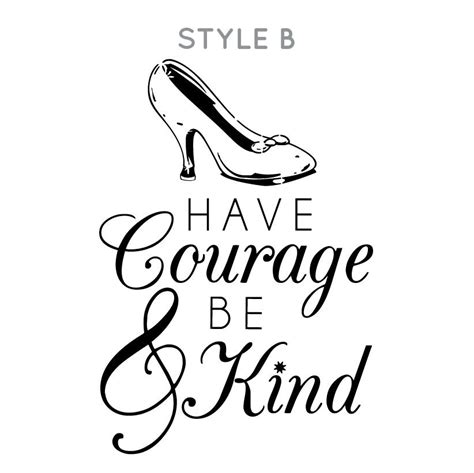 cinderella have courage be kind quote wall decal custom etsy