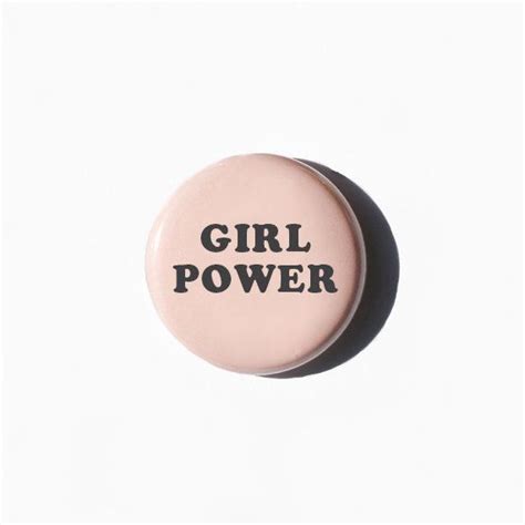 girl power pinback button girl power pin the by cupofteestore pinterest girl power
