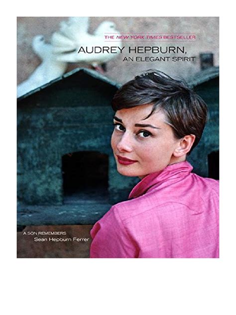 Audrey Hepburn An Elegant Spirit A Son Remembers Sean Hepburn Ferrer Pdf