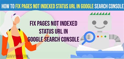 How To Fix Pages Not Indexed Status In Google Search Console Web