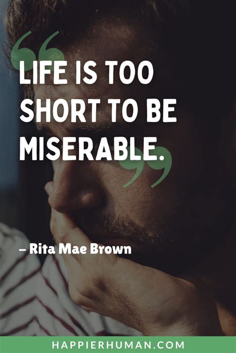 55 Miserable People Quotes To Understand Them Better Happier Human