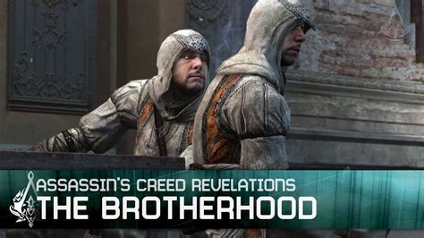 Assassin S Creed Revelations The Assassins Brotherhood Youtube