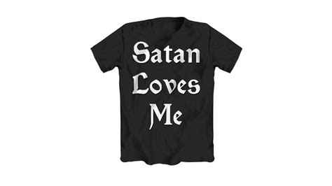 satan loves me t shirt