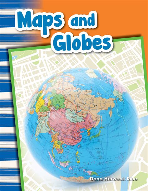 Maps And Globes Teacher Created Materials