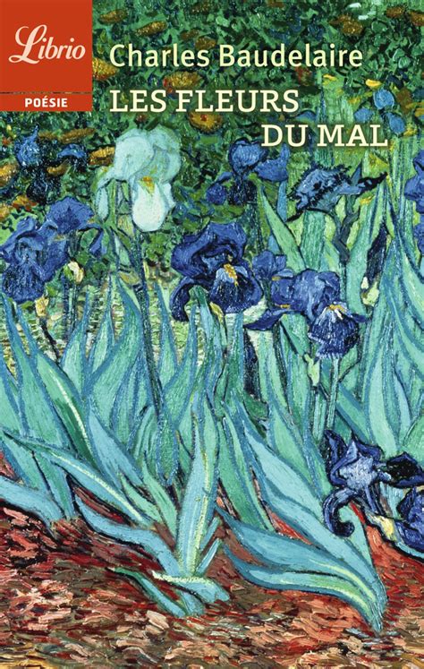 Enjoy free shipping on purchases over $75. Les Fleurs du Mal - Charles Baudelaire