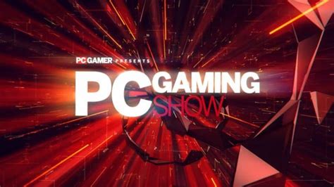 The Pc Gaming Show At E3 Begins At 10 Am Pt Watch The Live Stream Here