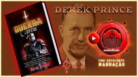 Audiobook Guerra Espiritual Derek Prince Youtube