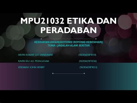 MPU21032 ETIKA DAN PERADABAN YouTube
