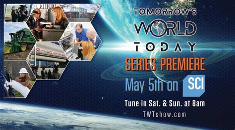 Preview Science Channels Newest Show “tomorrows World Today” Taking