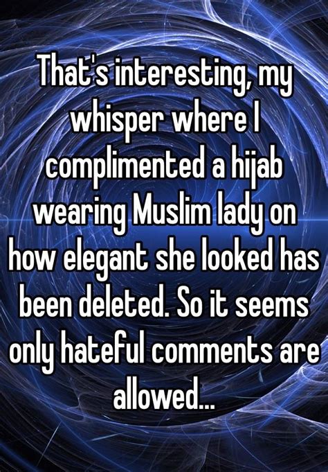 Thats Interesting My Whisper Where I Complimented A Hijab Wearing