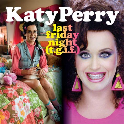 Diario De Viajes Y Crítica Musical Katy Perry Last Friday Night Tg