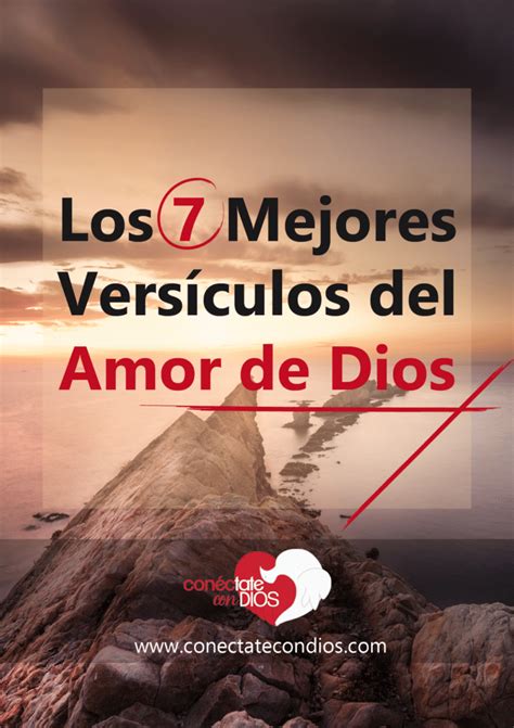 Los 7 Mejores Versículos Del Amor De Dios Conéctate Con Dios
