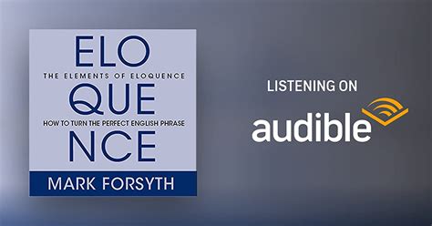 The Elements Of Eloquence By Mark Forsyth Audiobook