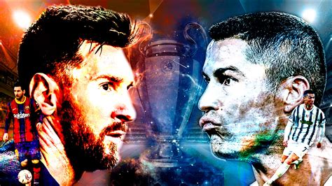 Barcelona Vs Juventus Champions League Lionel Messi Vs Cristiano
