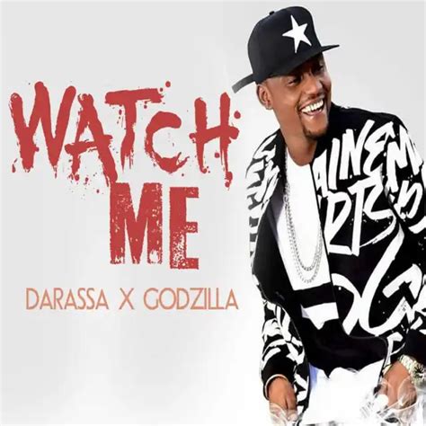 Darassa Watch Me Feat Godzilla Play On Anghami