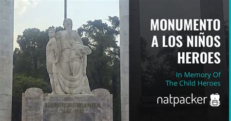 Monumento A Los Ninos Heroes Natpacker