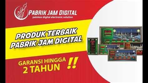 Info dan pemesanan jam digital masjid hubungi . JAM MASJID DIGITAL JADWAL SHOLAT ABADI (produk terbaik dari pabrik jam digital) - YouTube