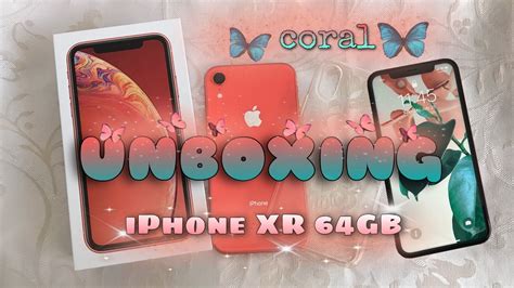 UNBOXING IPhone XR Coral Color With 64gb YouTube